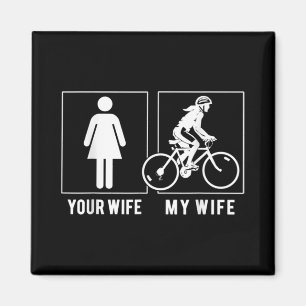 FUNNY CYCLING - IHRE EHEFRAU - MEINE EHEFRAU CYCLI MAGNET
