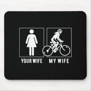 FUNNY CYCLING - IHRE EHEFRAU - MEINE EHEFRAU CYCLI MOUSEPAD