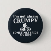 Funny Cycling Quotes Button (Vorderseite)