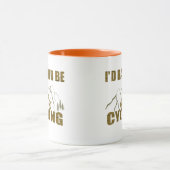 Funny Cycling Quotes Tasse (Zentrum)