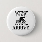 Funny Cycling Sprichwort Button (Vorderseite)