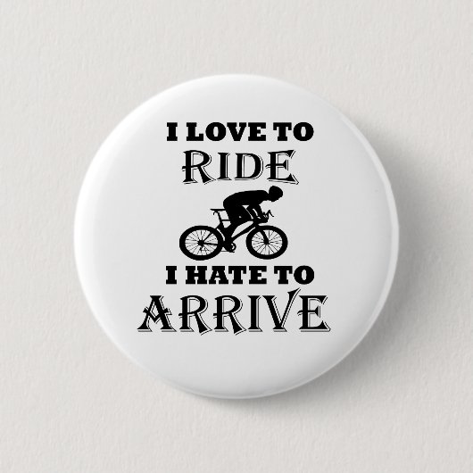 Funny Cycling Sprichwort Button (Vorderseite)