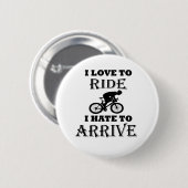 Funny Cycling Sprichwort Button (Vorne & Hinten)
