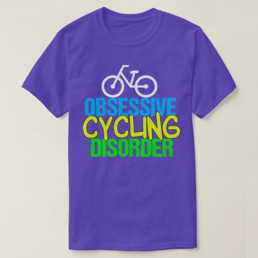 Funny Cyclist Obsessive Cycling Disease T-Shirt (Design vorne)