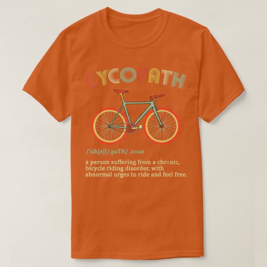 Funny Cycopath Design für Radfahrer T-Shirt (Design vorne)