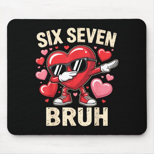 Funny Dabbing Heart 67 Bruh Six Seven Meme Valenti Mousepad (Vorne)