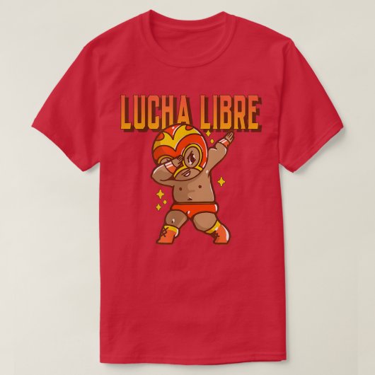 Funny Dabbing Meican Luchador Wrestler Lucha Libre T-Shirt (Design vorne)