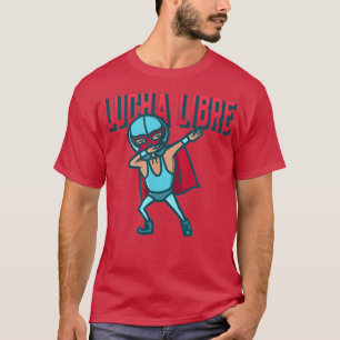 Funny Dabbing Meican Wrestler Luchador Luchador Li T-Shirt
