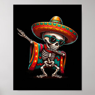Funny Dabbing Mexican Skeleton Poncho Cinco De May Poster