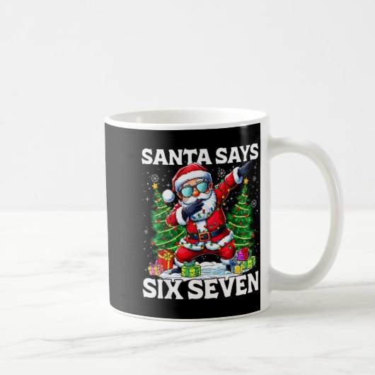 Funny Dabbing Santa Says Six Seven 67 Meme Christm Kaffeetasse (Rechts)