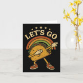 Funny Dabbing Taco Let's Go Taco 4 Karte (Gelbe Blume)