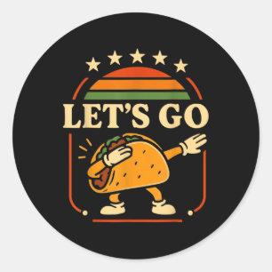 Funny Dabbing Taco Let's Go Taco 5 Runder Aufkleber