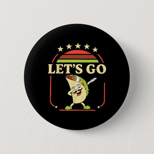 Funny Dabbing Taco Los geht's Taco 2 Button (Vorderseite)