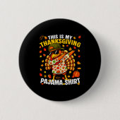 Funny Dabbing Turkey Thanksgiving Pajamas Pjs Srts Button (Vorderseite)