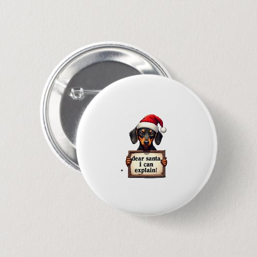 Funny Dachshund Christmas Dear Santa I Can Explain Button (Vorne & Hinten)