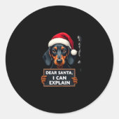 Funny Dachshund Christmas Dear Santa I Can Explain Runder Aufkleber (Vorderseite)