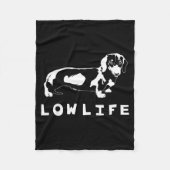 Funny Dachshund Low Life Shirt  Fleecedecke (Vorderseite)