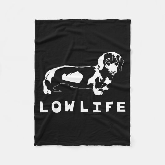 Funny Dachshund Low Life Shirt Fleecedecke (Vorderseite)