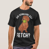Funny Dackel Design Dog Weiner Welpe Geschenk T-Shirt (Vorderseite)