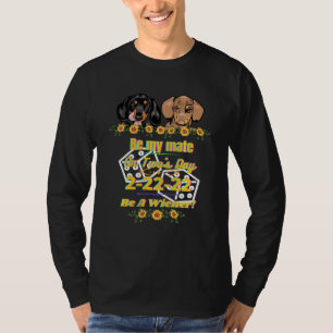Funny Dackel Haustier Dackel Hund zwei Tage ist me T-Shirt