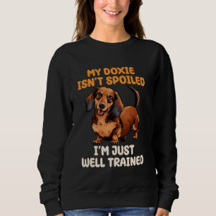 Funny Dackel Owner Dackel Lover Verdorbene Mama Va Sweatshirt
