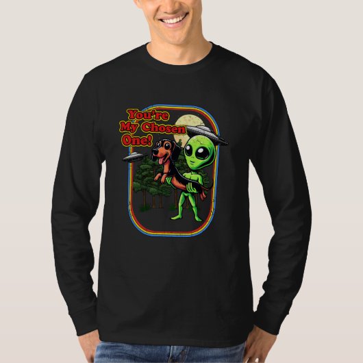 Funny Dackel Würstchen Alien Sie sind ausgewählt E T-Shirt (Vorderseite)