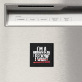 Funny Dad Father I'm A Grown Man I Do What My Daug Magnet (In Situ (Geschirrspüler))