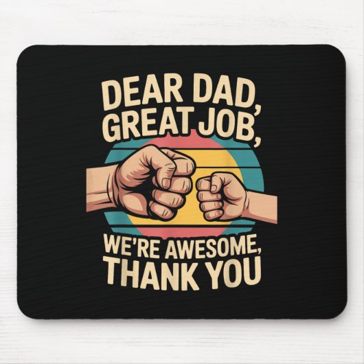 Funny Dad Father's Day Retro Dear Dad Great Job Th Mousepad (Vorne)