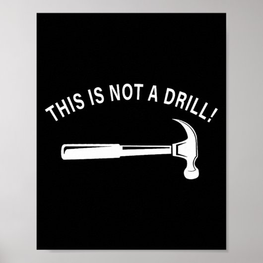Funny Dad Joke,this Is Not A Drill Funny Father's Poster (Vorne)