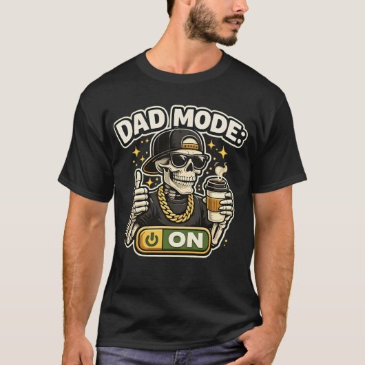 Funny Dad Mode: ON Skeleton with Coffee Graphic - T-Shirt (Vorderseite)