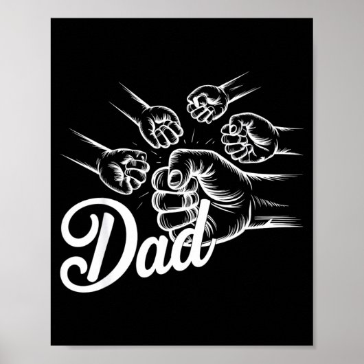 Funny Dad Of Four Toddler Kids Fathers Day Fist Bu Poster (Vorne)