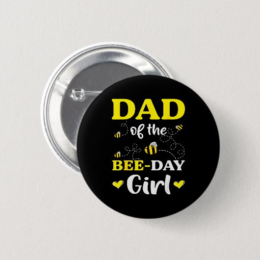 Funny Dad Of The Bee Day Girl Birthday  Button (Vorne & Hinten)
