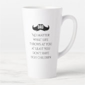 Funny Dad Quote Mustache Art Milchtasse (Rechts)
