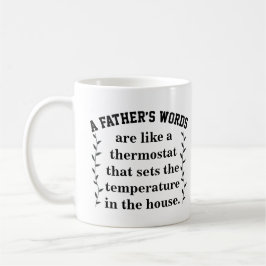 Funny dad Redewendungen - Vathers Day Quotes Kaffeetasse