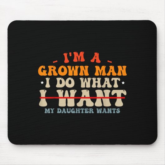 Funny Dad Shirts From Daughter I Do What My Daught Mousepad (Vorne)