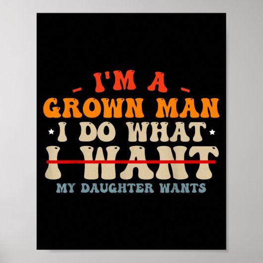 Funny Dad Shirts From Daughter I Do What My Daught Poster (Vorne)