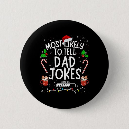 Funny Dad Tee Christmas Most Likely To Tell Dad Jo Button (Vorderseite)