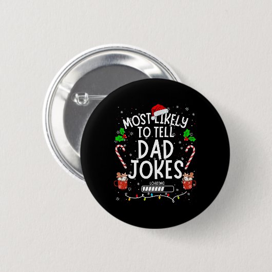 Funny Dad Tee Christmas Most Likely To Tell Dad Jo Button (Vorne & Hinten)