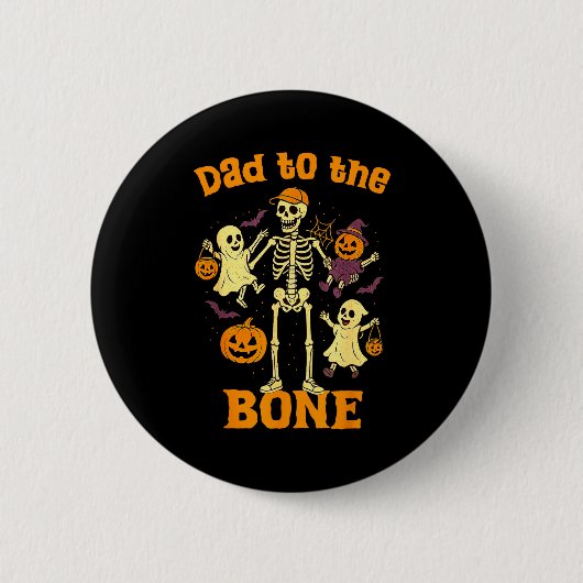 Funny Dad To The Bone Skeleton With Kids Halloween Button (Vorderseite)