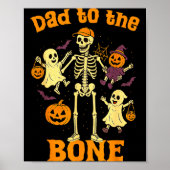 Funny Dad To The Bone Skeleton With Kids Halloween Poster (Vorne)
