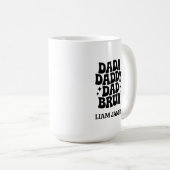 Funny Dada Daddy Vater Bruh Fathers Tagesgeschenk Kaffeetasse (VorderseiteRechts)