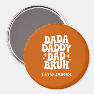 Funny Dada Daddy Vater Bruh Fathers Tagesgeschenk  Magnet
