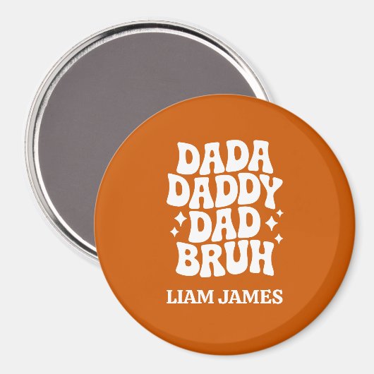 Funny Dada Daddy Vater Bruh Fathers Tagesgeschenk Magnet (Vorderseite/Rückseite)