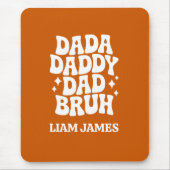 Funny Dada Daddy Vater Bruh Fathers Tagesgeschenk  Mousepad (Vorne)