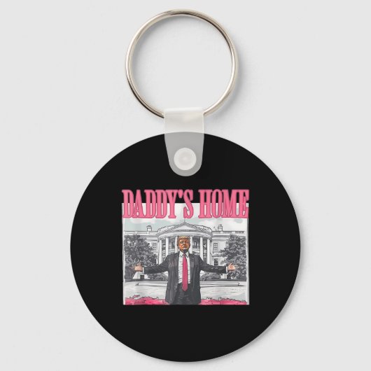 Funny Daddy's Home Trump Pink 2024 Take America Ck Schlüsselanhänger (Vorderseite)