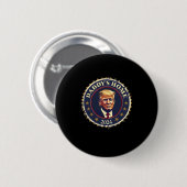 Funny Daddys Zuhause 2024 Trump We Won Took Americ Button (Vorne & Hinten)