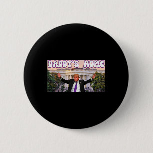 Funny Daddys Zuhause Trump 2024 steht mit Trump Gi Button
