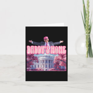 Funny Daddys Zuhause Trump Pink 2024 Nehmen Sie Am Karte