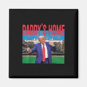Funny Daddys Zuhause Trump Pink 2024 Nehmen Sie Am Magnet