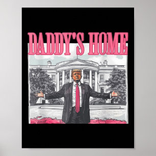 Funny Daddys Zuhause Trump Pink 2024 Nimm America  Poster
